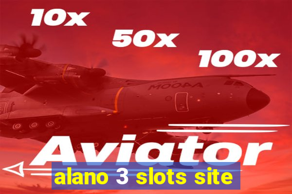 alano 3 slots site